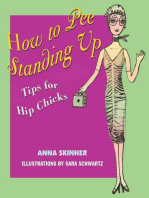 How to Pee Standing Up