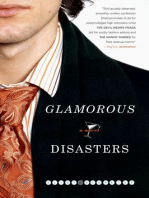 Glamorous Disasters: A Novel