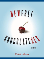 New Free Chocolate Sex: A Novel