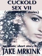 Cuckold Sex VII (cuckold short stories)