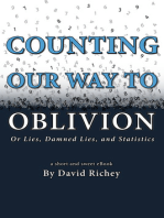 Counting Our Way To Oblivion