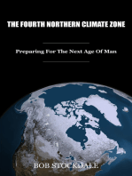 The Fourth Northern Climate Zone: Preparing for the Next Age of Man