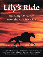 Lily's Ride: Saving her Father from the Ku Klux Klan