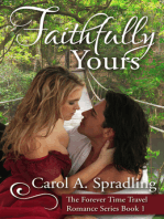 Faithfully Yours (The Forever Time Travel Romance Series, Book 1)