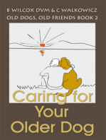 Caring for Your Older Dog (Old Dogs, Old Friends Book 2)