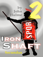 Iron Shaft: Secundus