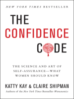 The Confidence Code: The Science and Art of Self-Assurance---What Women Should Know