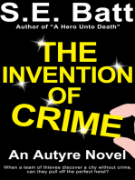 The Invention of Crime (an Autyre Novel)