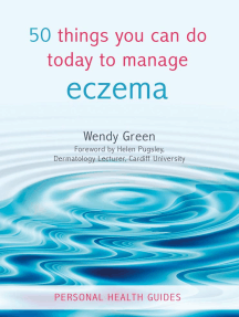 50 Things You Can Do Today To Manage Eczema By Wendy Green Ebook Scribd