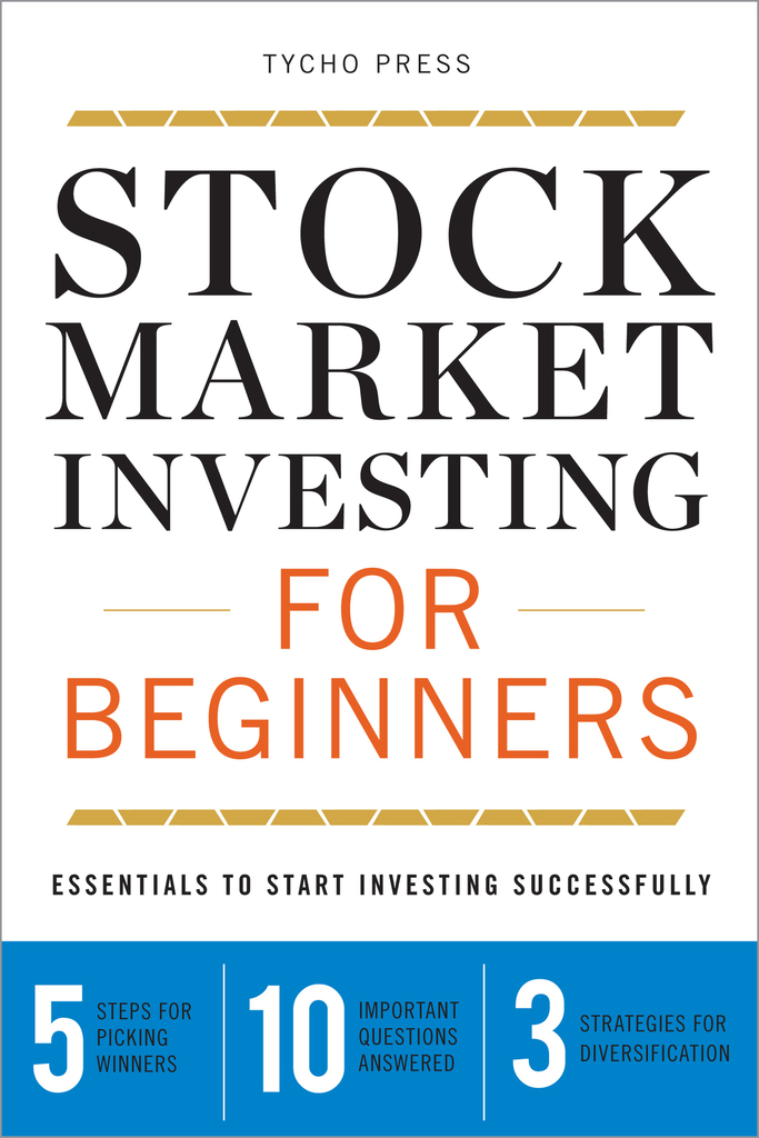 Read Stock Market Investing for Beginners Online by Tycho Press | Books