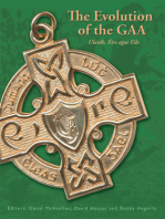 The Evolution of the GAA: Ulaidh, Éire agus Eile 