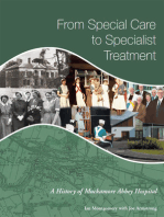 From Special Care to Specialist Treatment: A History of Muckamore Abbey Hospital