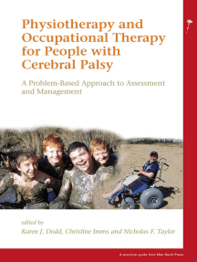 Read Physiotherapy And Occupational Therapy For People With Cerebral Palsy Online By Nicholas F Taylor Books
