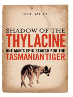 Shadow of the Thylacine: One Man's Epic Search for the Tasmanian Tiger