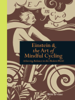 Einstein and the Art of Mindful Cycling: Achieving Balance in the Modern World