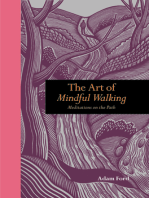 The Art of Mindful Walking: Meditations on the Path