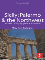Sicily: Palermo & the Northwest Footprint Focus Guide: Includes Cefalù, Agrigento & Pantelleria