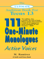 The Ultimate Audition Book for Teens Volume 13: 111 One-Minute Monologues - Active Voices