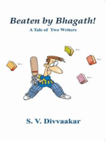 Beaten by Bhagath!