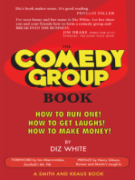 The Comedy Group Book: How to Run One!  How to Get Laughs!  How to Make Money!