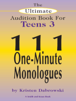 The Ultimate Audition Book for Teens Volume 3: 111 One-Minute Monologues