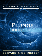 The Plunge (Parallel Past) Book 1