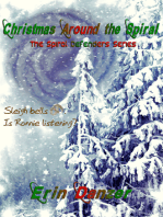 Christmas Around the Spiral (A Spiral Defenders Series Short Story)