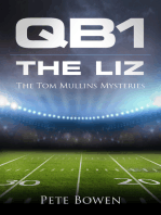 QB1 and The Liz: The Tom Mullins Mysteries