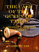 The Case of the 'Queen of Tarts', A Sherlock Holmes Mystery