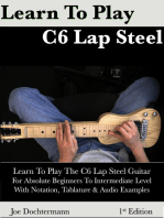 Learn To Play C6 Lap Steel Guitar: For Absolute Beginners To Intermediate Level