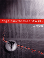 Angels on the Head of a Pin: A Novel