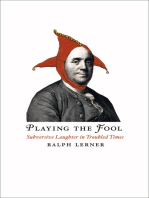 Playing the Fool: Subversive Laughter in Troubled Times