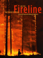 On the Fireline: Living and Dying with Wildland Firefighters