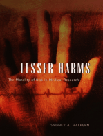 Lesser Harms: The Morality of Risk in Medical Research