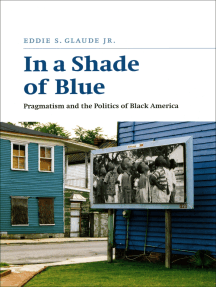 In a Shade of Blue by Eddie S. Glaude - Ebook