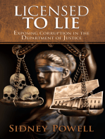 Licensed to Lie: Exposing Corruption in the Department of Justice