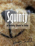 Squinty: A Teddy Bear's Tale