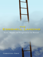 The Eggshell Landing: Love, Death and Forgiveness in Hawaii