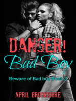 Danger! Bad Boy