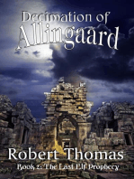 Decimation of Allingaard: The Last Elf Prophecy, #2
