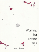 Waiting for Justina Volume 3