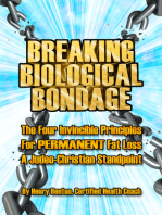 Breaking Biological Bondage