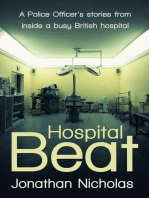 Hospital Beat: A Police Officer’s stories from inside a busy British hospital