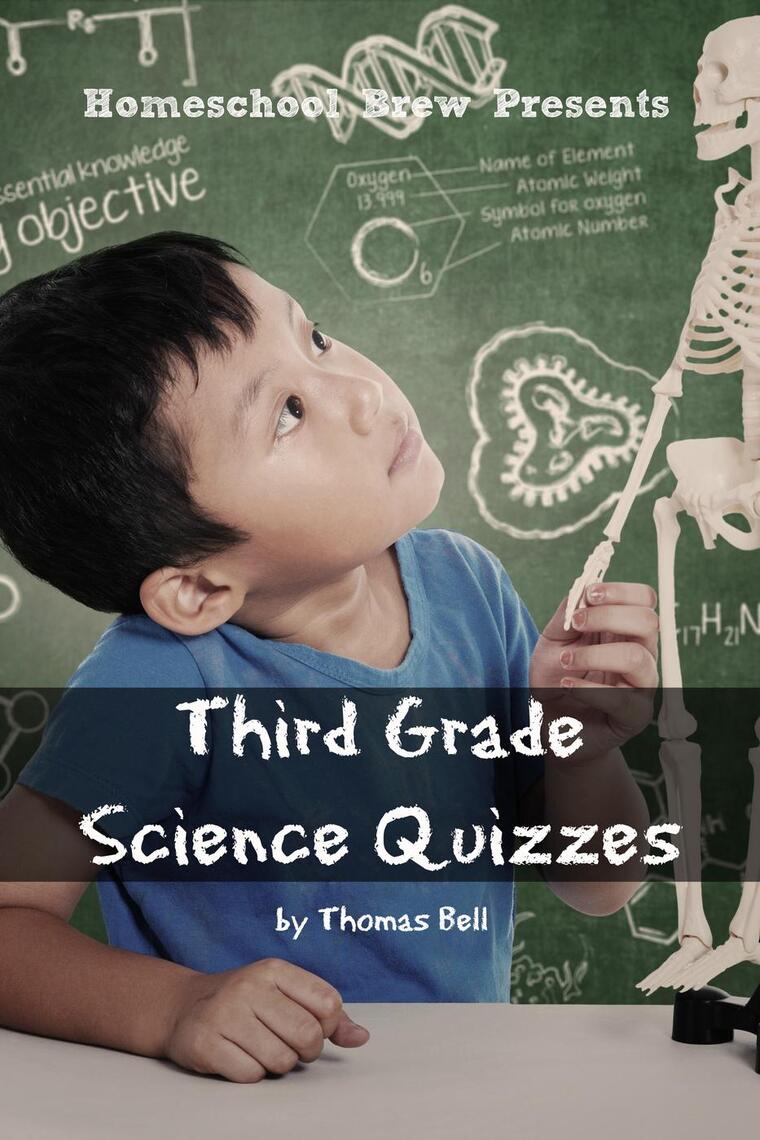 Read Third Grade Science Quizzes Online by Thomas Bell | Books