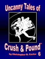 Uncanny Tales of Crush and Pound 6