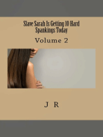 Slave Sarah Is Getting 10 Hard Spankings Today: Volume 2