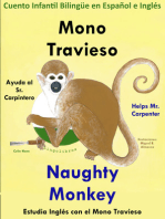 Cuento Infantil en Español e Inglés: Mono Travieso Ayuda al Sr. Carpintero - Naughty Monkey Helps Mr. Carpenter. Colección aprender Inglés.