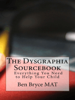 The Dysgraphia Sourcebook: Everything You Need to Help Your Child