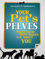 Your Pet’s Peeves: What Your Pet’s Issues Say About You