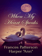 "When My Heart Speaks"